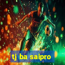 tj ba saipro